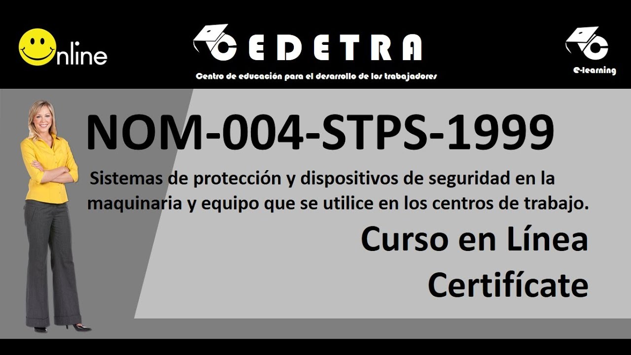 NOM-004-STPS-1999 /INTERPRETACIÓN / CURSO EN LÍNEA