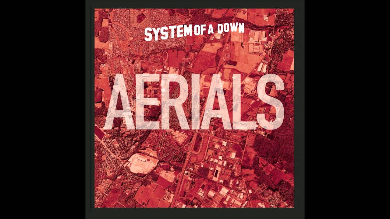 System Of A Down - Aerials - Official Guitar Track