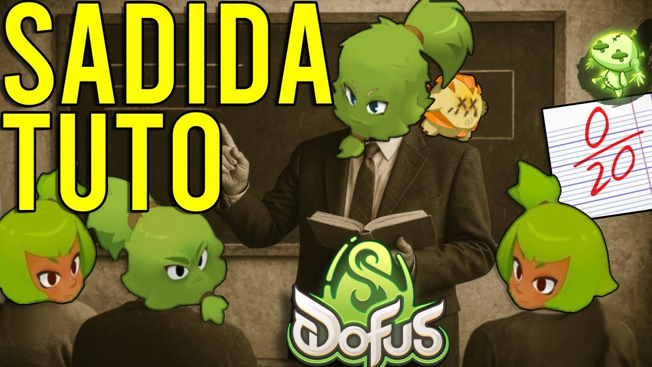 Pourquoi TOUT LE MONDE est NUL SUR SADIDA ? Comment mieux comprendre la classe en PvP !