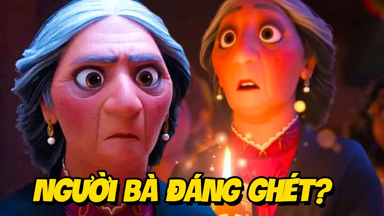 Bà Abuela ĐÁNG GHÉT hay ĐÁNG THƯƠNG? | Encanto