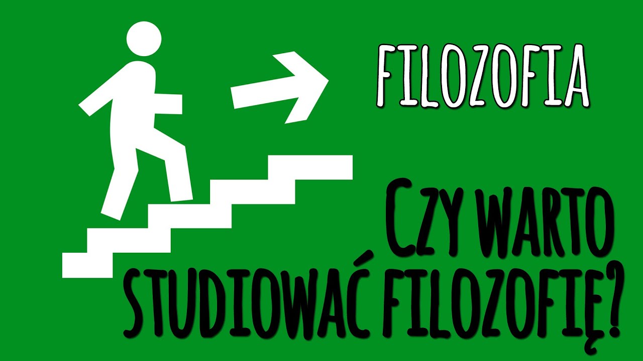 Czy warto studiować filozofię? - Filozoficzne know-how #5