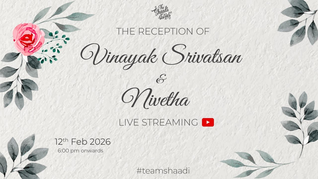 Reception Of Vinayak & Nivetha , 12th Feb 2026 , 6.00 pm onwards