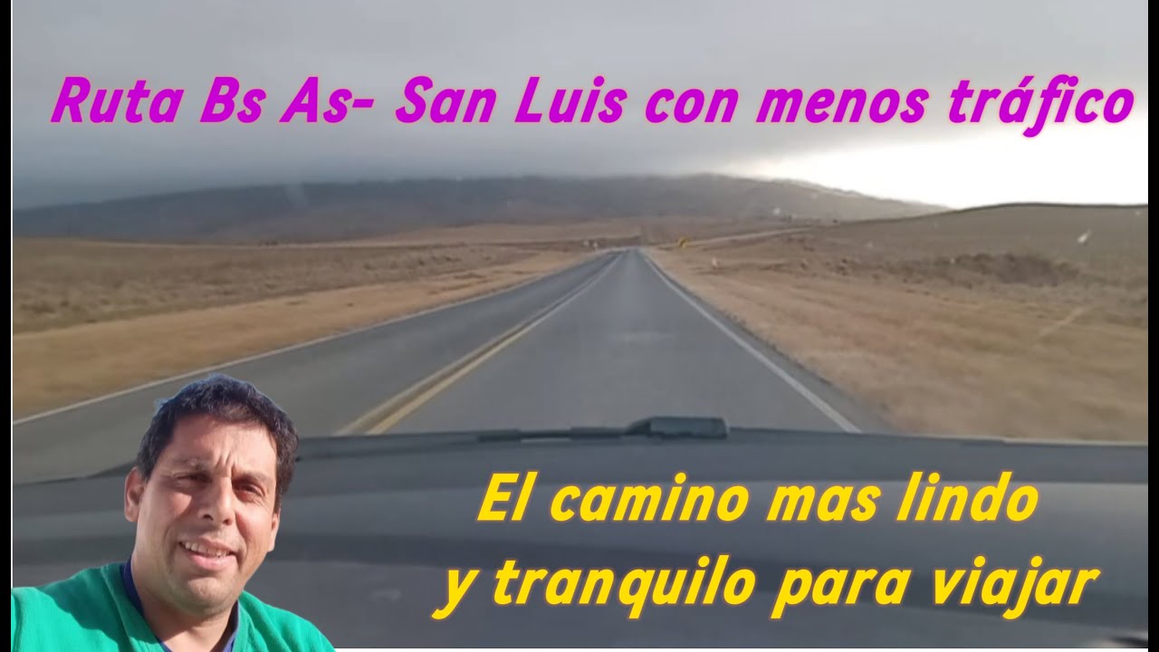 VIAJE BS AS - SAN LUIS, Que RUTAS tomar desde ZONA NORTE con menos TRÁFICO ?