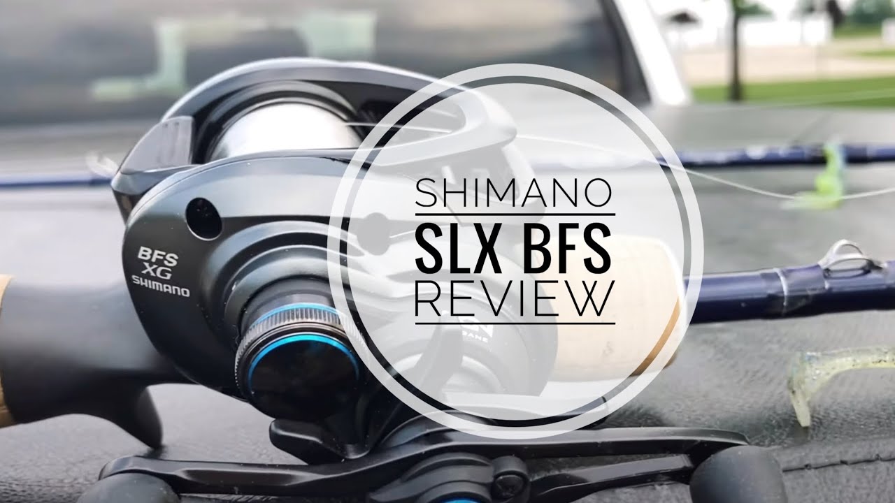 Shimano SLX BFS ~JDM ~ Review
