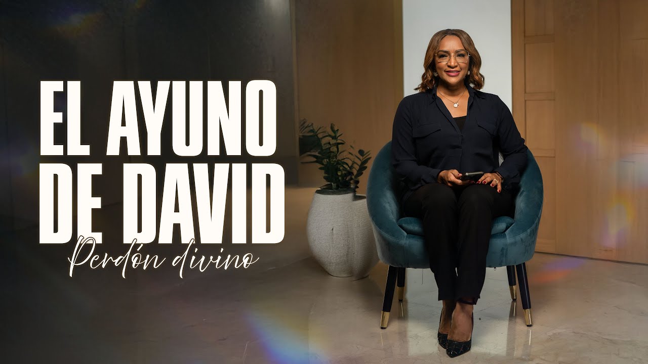 Dia 14 - El Ayuno de David: Perd&oacute;n Divino, Consecuencias Ineludibles