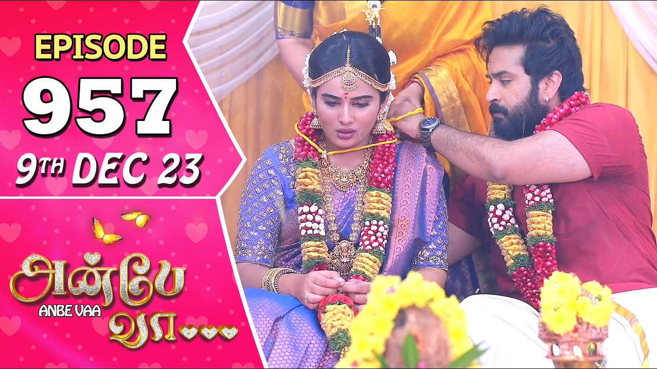 Anbe Vaa Serial | Episode 957 | 9th Dec 2023 | Virat | Delna Davis | Saregama TV Shows Tamil