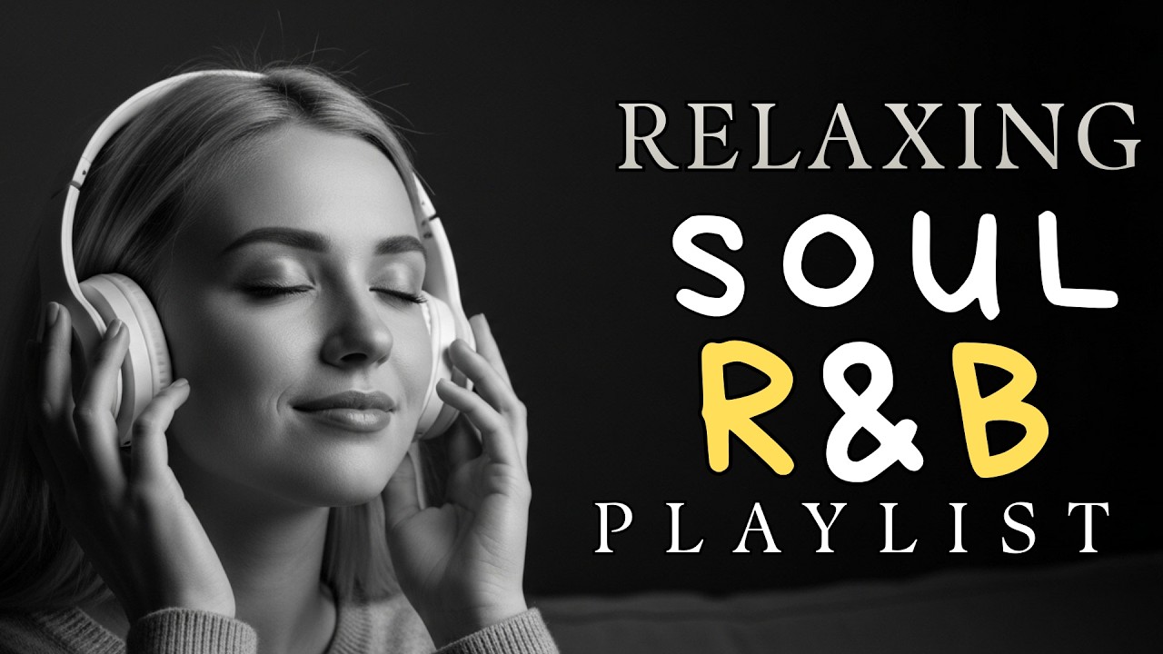 Ultimate Soul Love Mix 2026 🔥 Smooth R&B Playlist for Calm Nights & Warm Emotions ✨