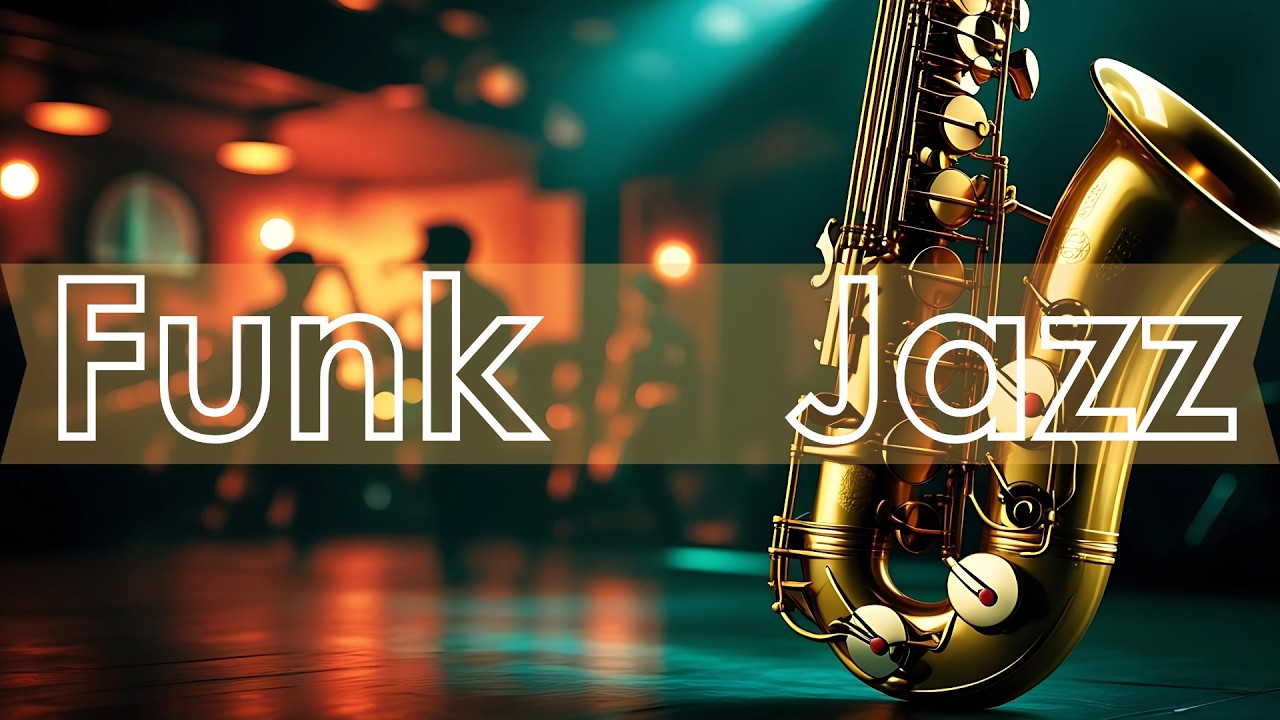Smooth Jazz Funk Flow &ndash; Laid-Back Grooves to Feel Good