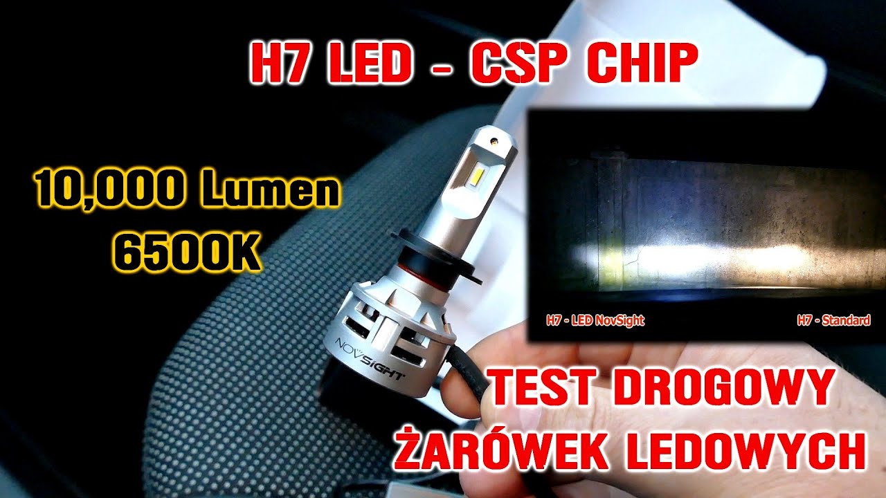 H7 LED - CSP Chip  Test Żarówek w Warunkach Drogowych  - Headlight Bulbs NovSight