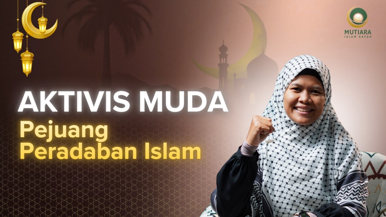 Aktivis Muda Pejuang Peradaban Islam - Ustadzah Sely Selviana S.Pd.