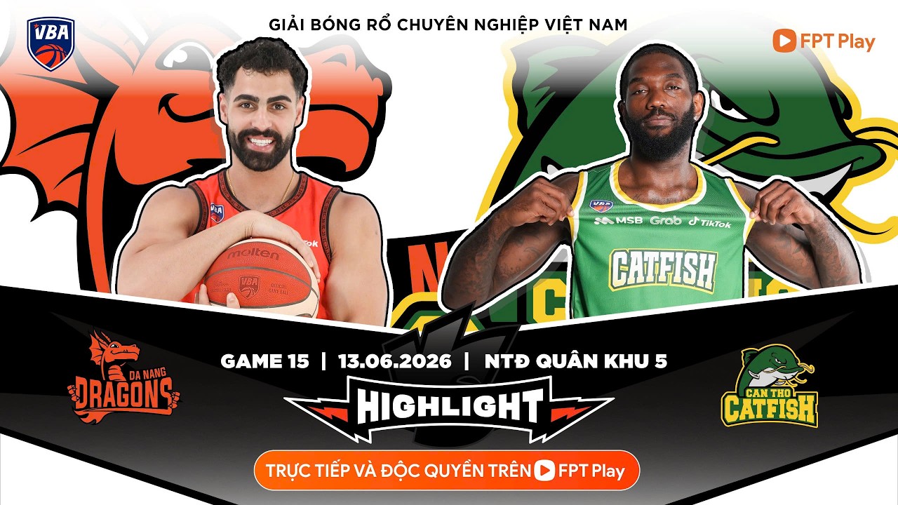 Full Game 15 Highlight | Danang Dragons vs Cantho Catfish | 13.06.2026