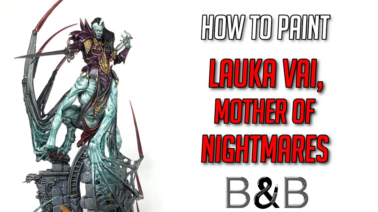 How to paint Lauka Vai, Mother of Nightmares