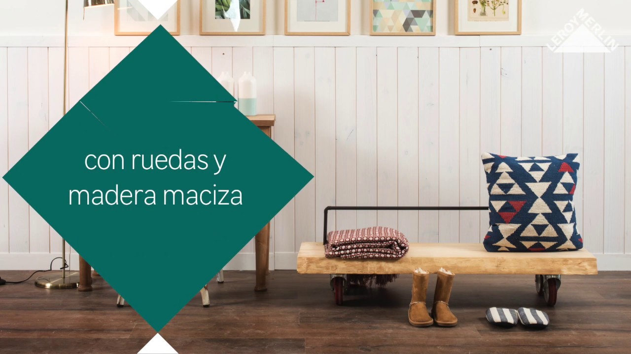 Cómo crear un banco de madera con ruedas · LEROY MERLIN