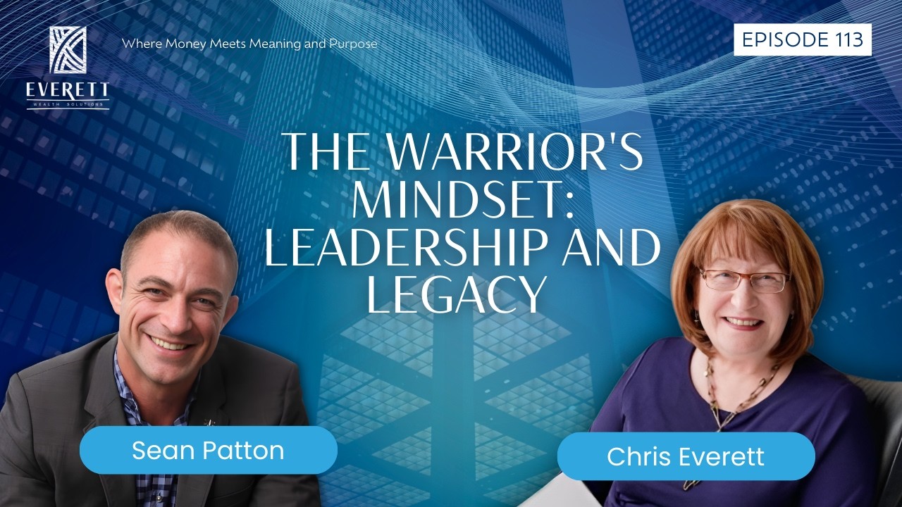 The Warrior's Mindset: Leadership and Legacy with Sean Patton
