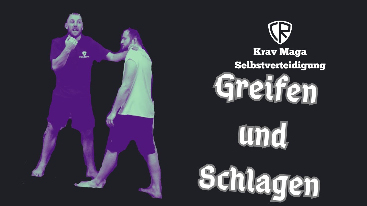 Krav Maga Selbstverteidigung - Abwehr gegen Greifen und Schlagen - Training und Tutorials