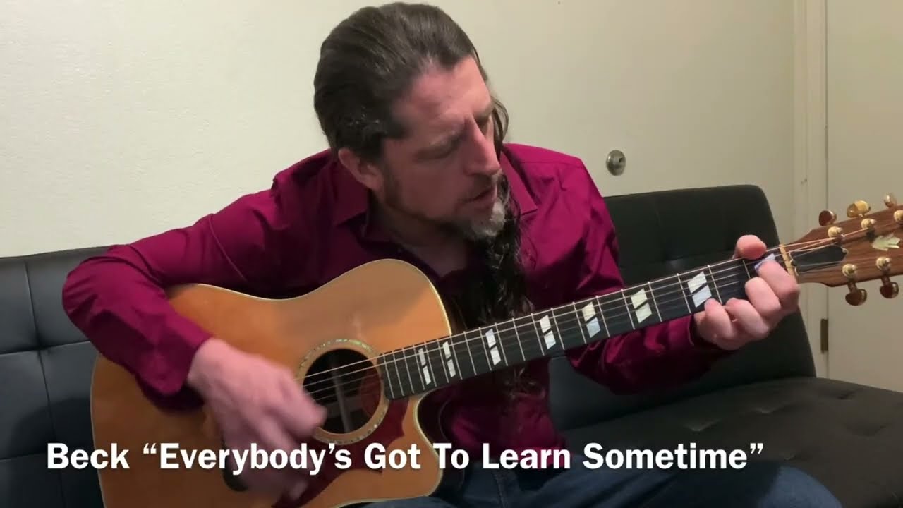Beck “Everybody’s Gotta Learn Sometime” [Acoustic Cover]