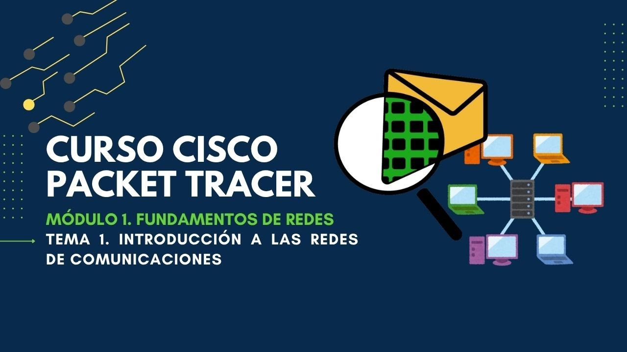 M1-T1. Introducci&oacute;n a las redes de comunicaciones