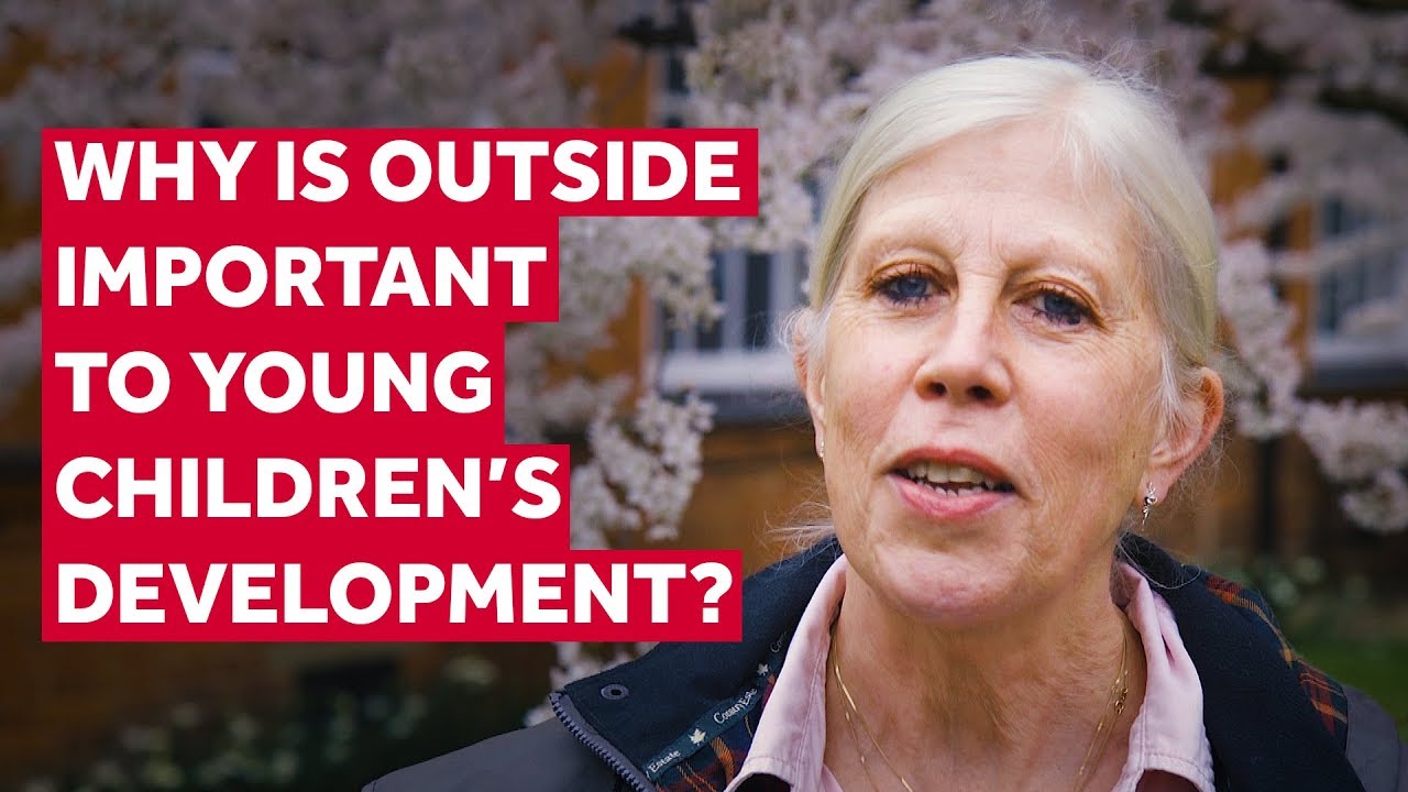 Why is outside important to young children&rsquo;s development?