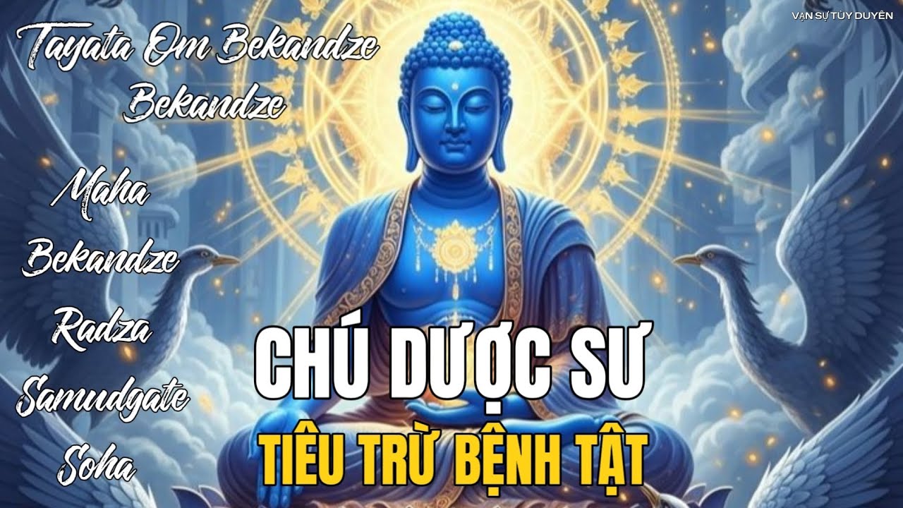 Chú Dược Sư Đầu Năm Mới | Medicine Buddha Mantra for a Peaceful New Year