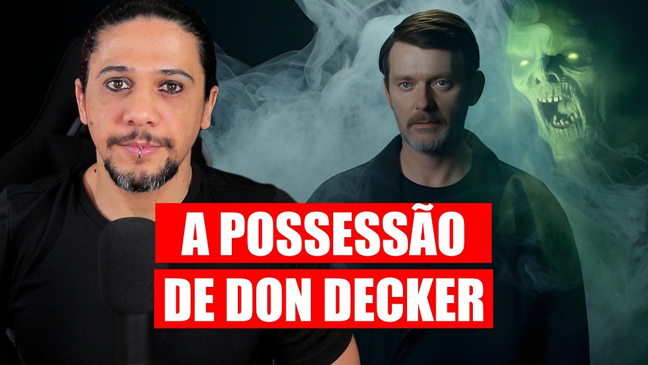 A POSSESS&Atilde;O ESPIRITUAL DE DONALD DECKER