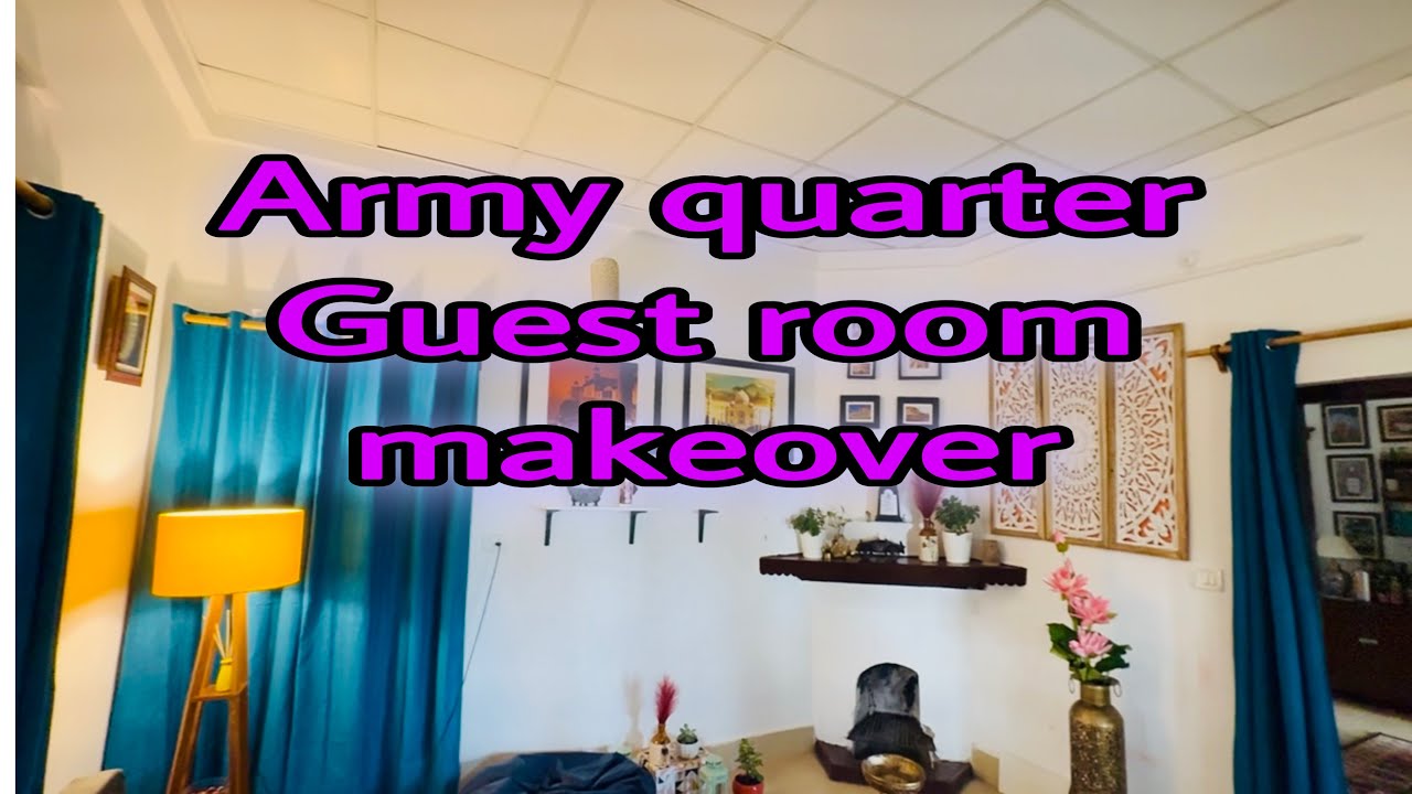 Guest Room Makeover Ideas ,On A Budget ,Fauji Quarter To Apna Ghar Tour,Sangeeta Yadav Vlog