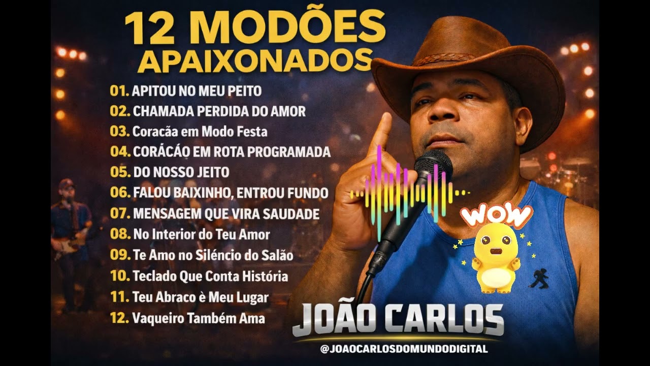 12 Modão Apaixonados 🎶 | João Carlos do Mundo Digital | Amor que Toca o Coração 08/01/2026...