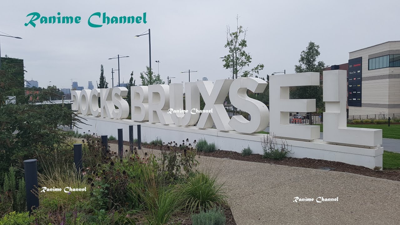 Docks Bruxelles Tour جولة في مول دوكس ببروكسيل