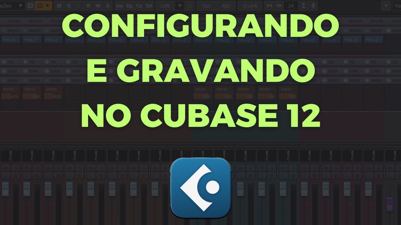CONFIGURANDO E GRAVANDO NO CUBASE - INICIANTES - 2023