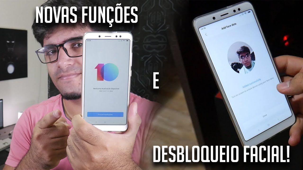 Mudando a Rom do Redmi Note 5 para MIUI 10 e ativando o Reconhecimento Facial! Ficou show!