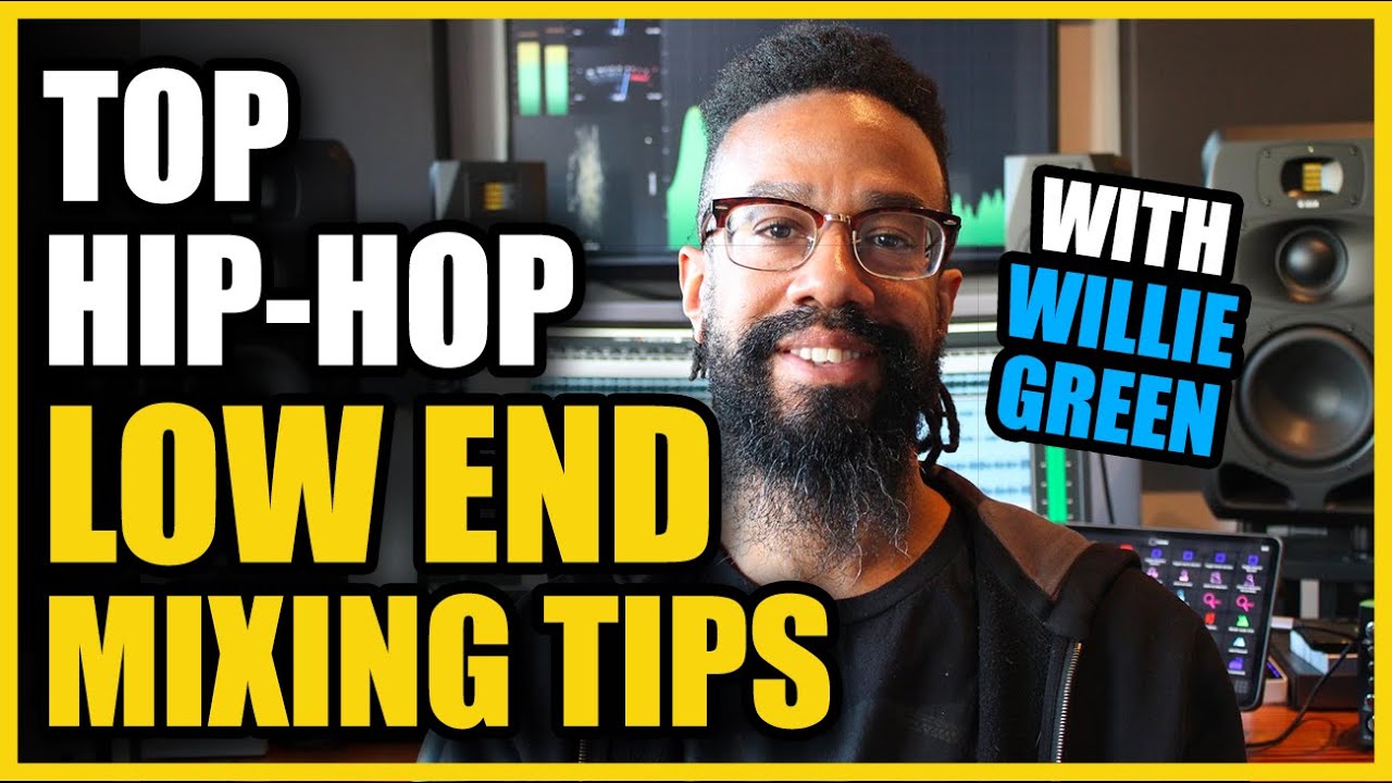 5 LOW END Mix Tips with Willie Green