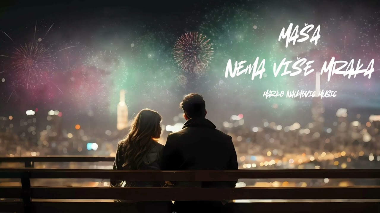 Maša - Nema Više Mraka