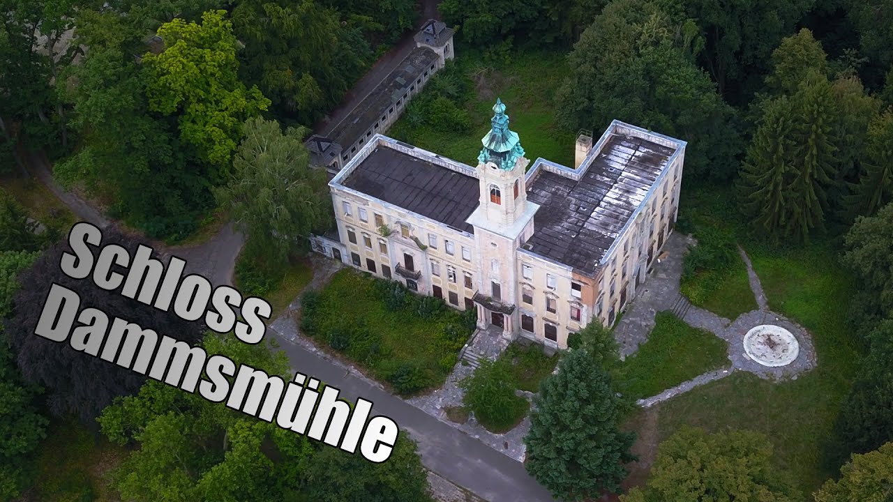 Lost Places - Schloss Dammsmühle