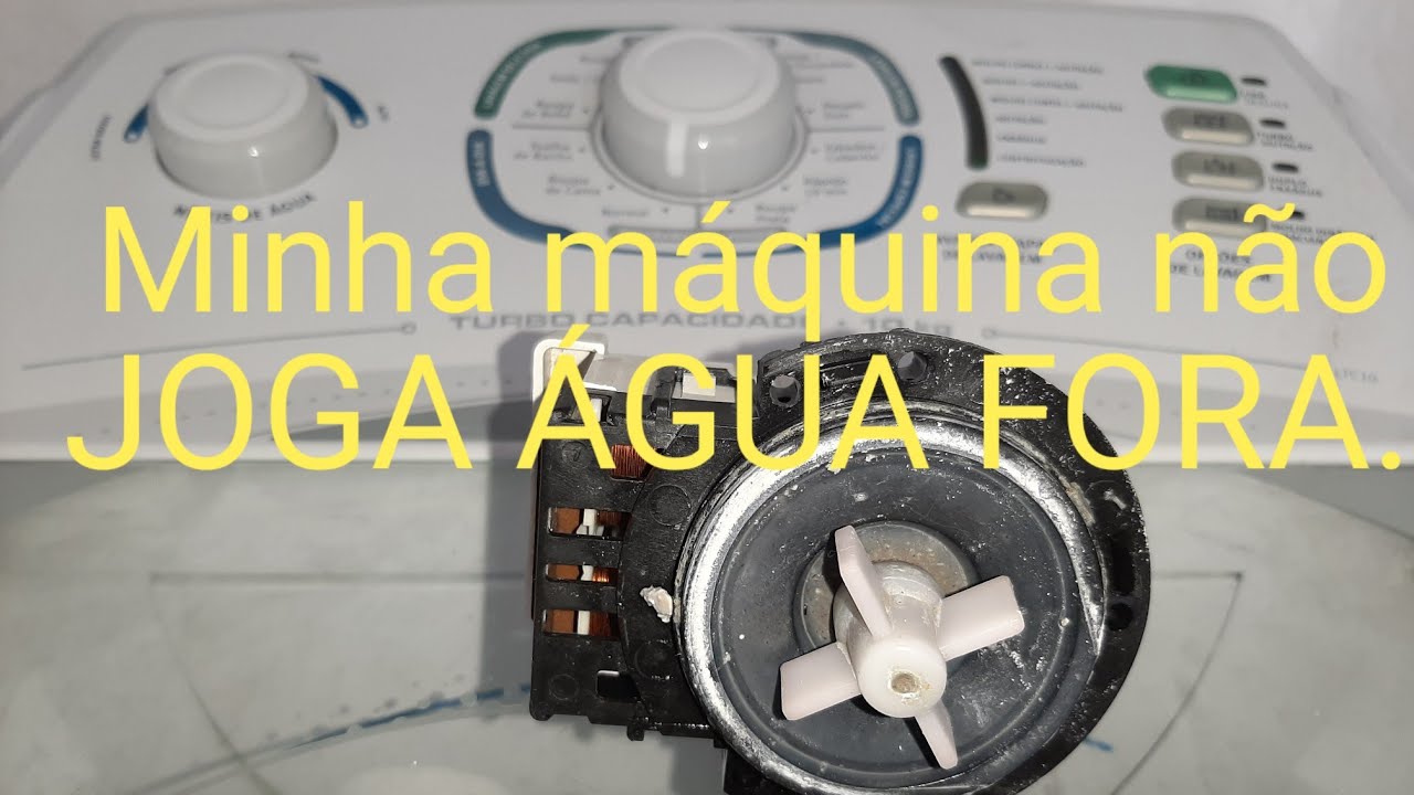 MÁQUINA DE LAVAR NÃO JOGA ÁGUA FORA.