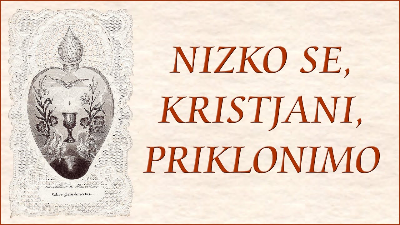 Nizko se, kristjani, priklonimo