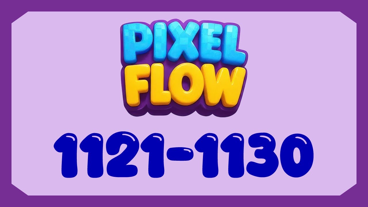 Pixel Flow - Level 1121 1122 1123 1124 1125 1126 1127 1128 1129 1130  #pixelflow