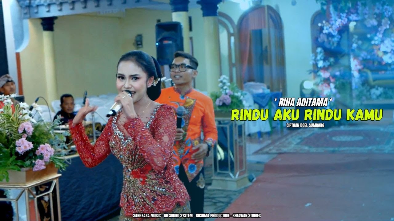 RINDU AKU RINDU KAMU | VOC. RINA ADITAMA | SANGKARA MUSIC | AG SOUND SYSTEM | KUSUMA PRODUCTION