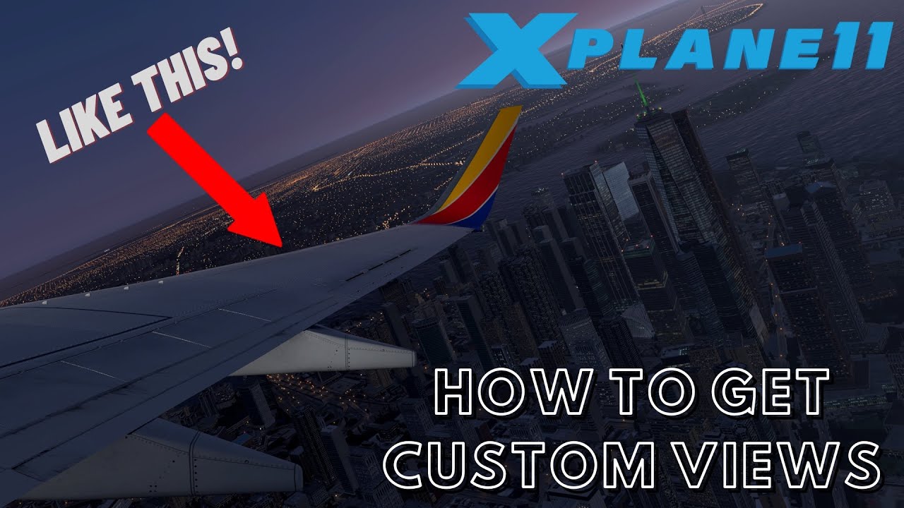 How to make your own custom wing views in Xplane 11/12