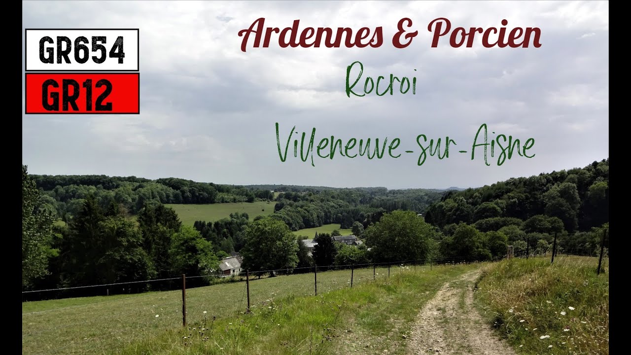 GR12   GR654 ( Via Campaniensis )    Ardennes & Porcien ( France )