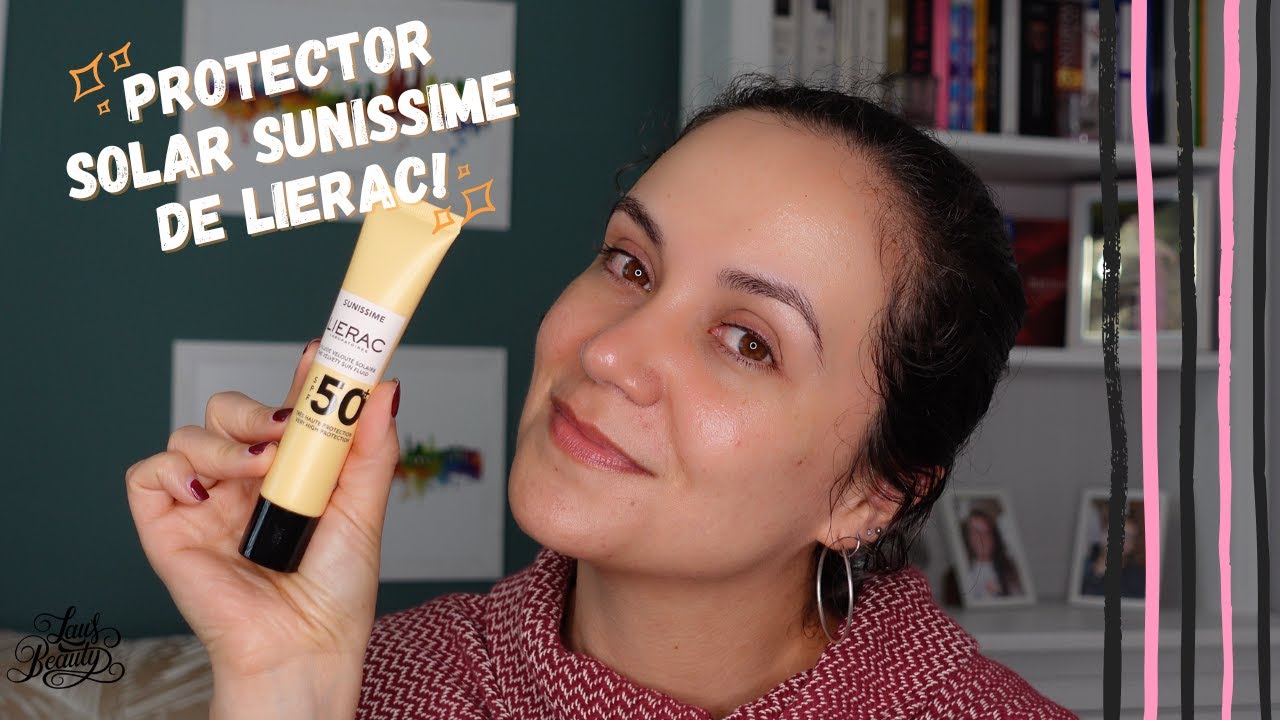 PROTECTOR SOLAR SUNISSIME DE LA MARCA LIERAC! Una marca francesa de lujo?? 🧐