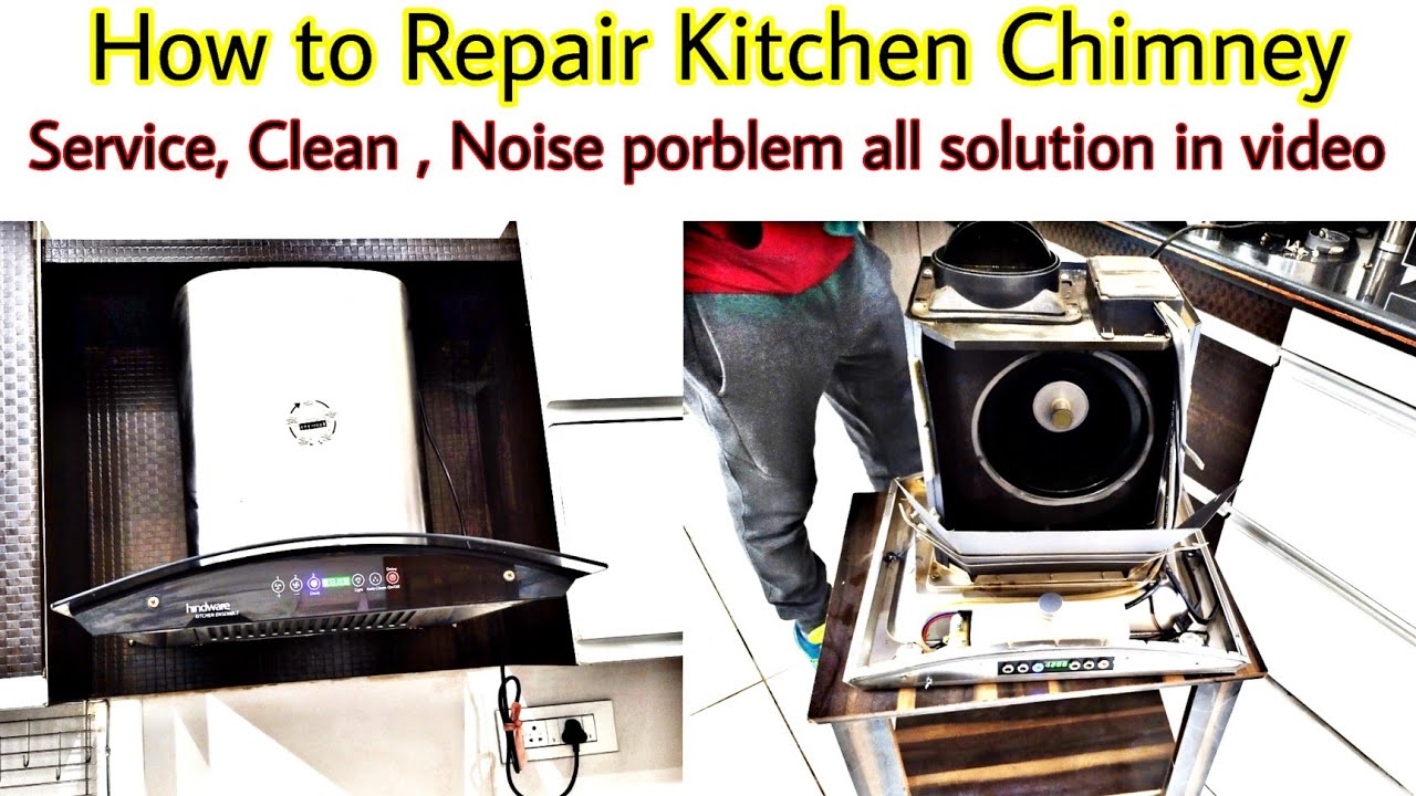 kitchen chimney repair | chimney cleaning | timer setting | full service | chimney kese thik kren