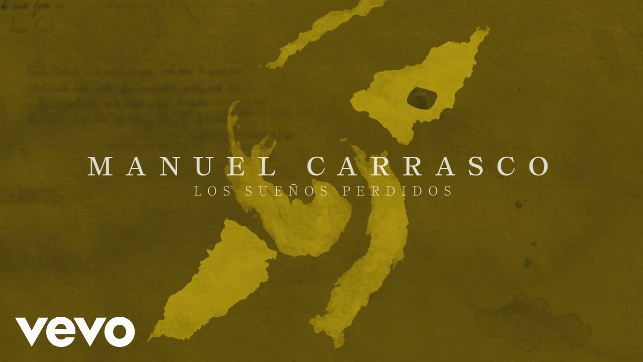 Manuel Carrasco - Los Sueños Perdidos (Lyric Video)