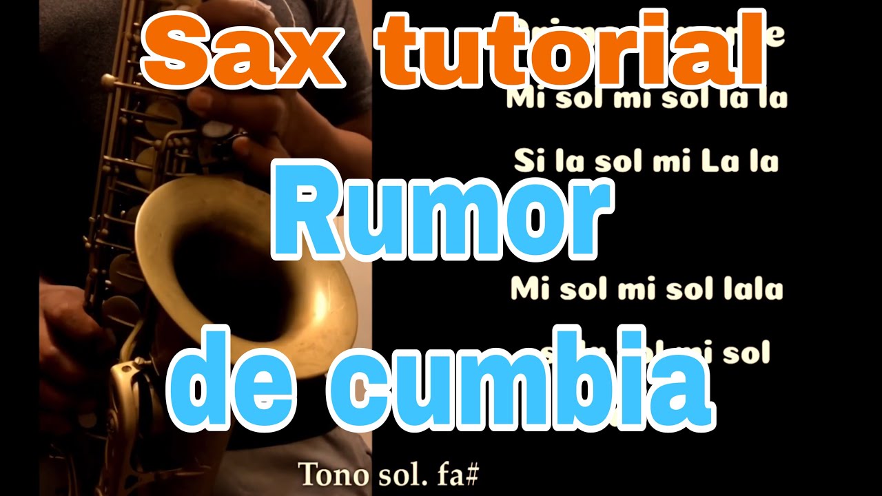 Rumor de cumbia-sax tutoríal -nery saxfn