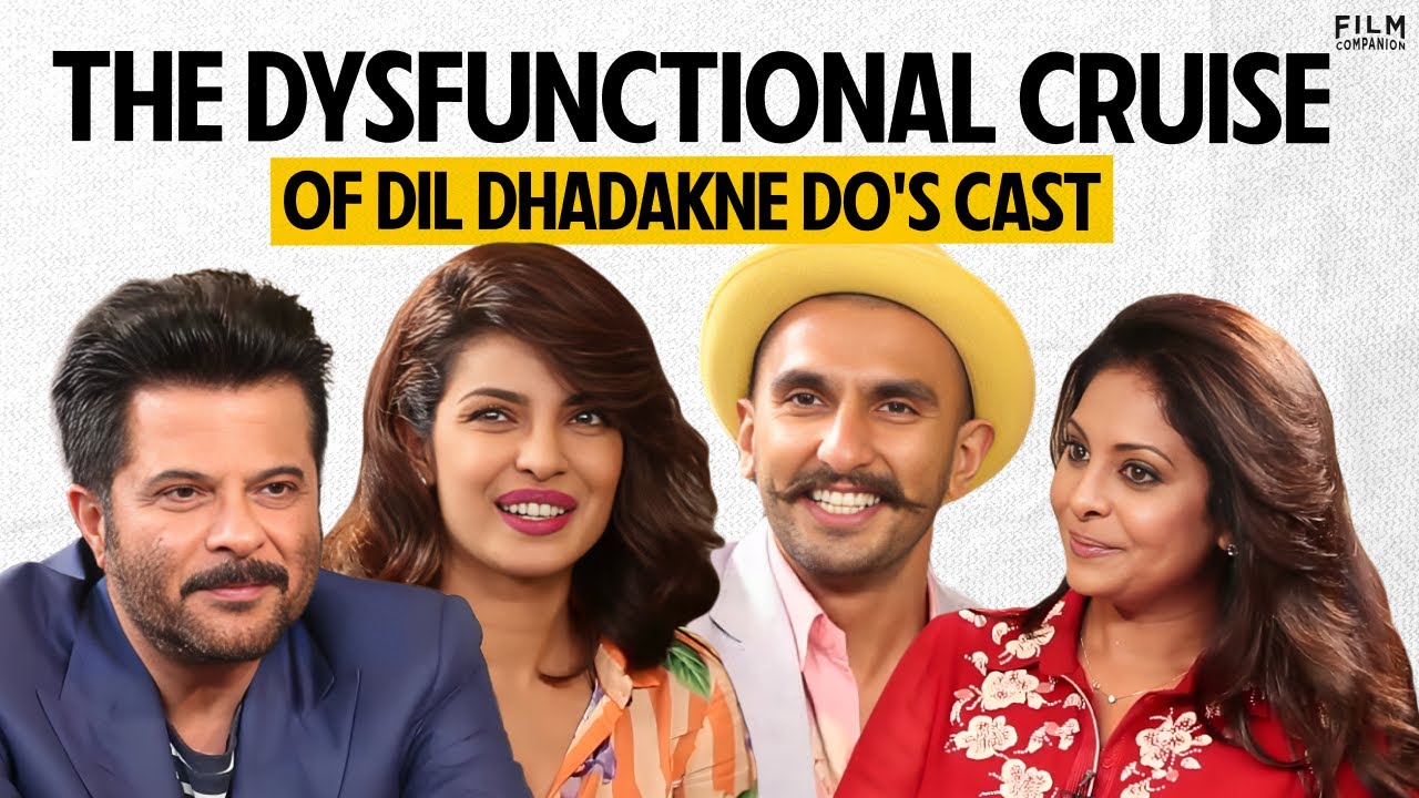 Team Dil Dhadakne Do | FC ADDA | Anupama Chopra | Film Companion