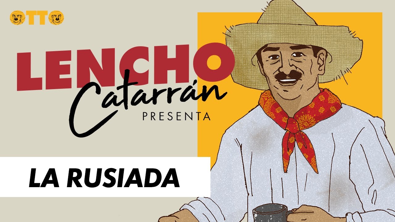 🔴LA RUSIADA🔵 Lencho Catarran | CUENTOS COMPLETOS EN ESPA&Ntilde;OL | por Otto de la Rocha