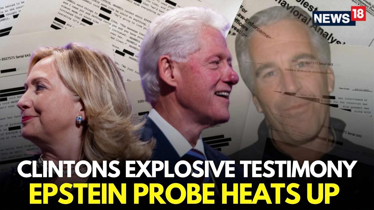 Epstein Files LIVE | Horrifying, Bill And Hillary Clinton Make A SHOCKING Statement On Probe | N18G