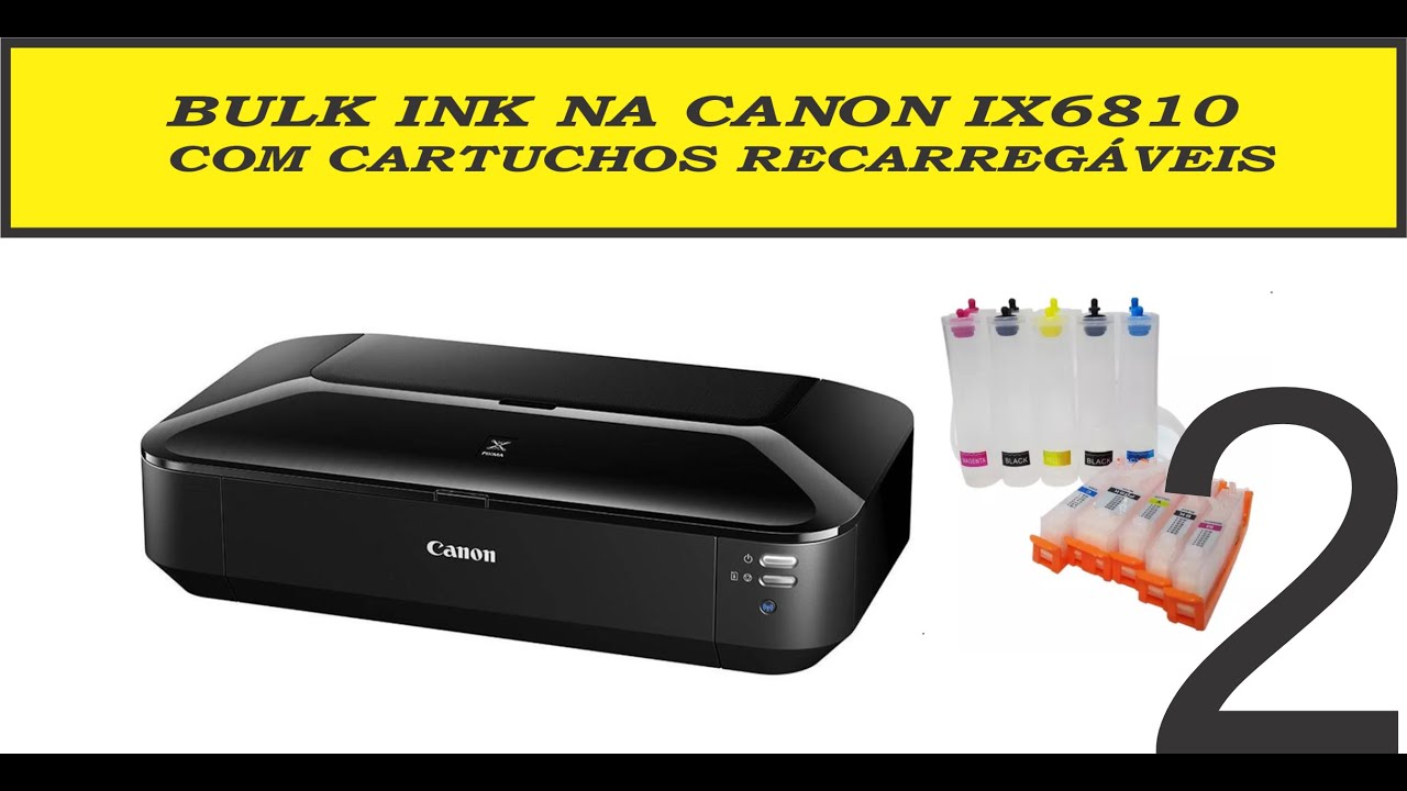 CANON IX6810 COM BULK INK ADAPTADO DE CARTUCHOS RECARREGÁVEIS (PARTE 02) #CANON #impressoras