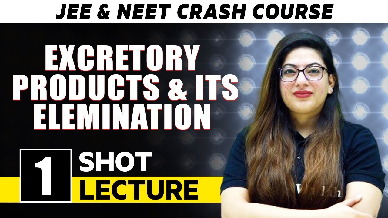Excretory Products And Its Elemination - One Shot Lecture | CHAMPIONS - JEE/NEET CRASH COURSE 2022