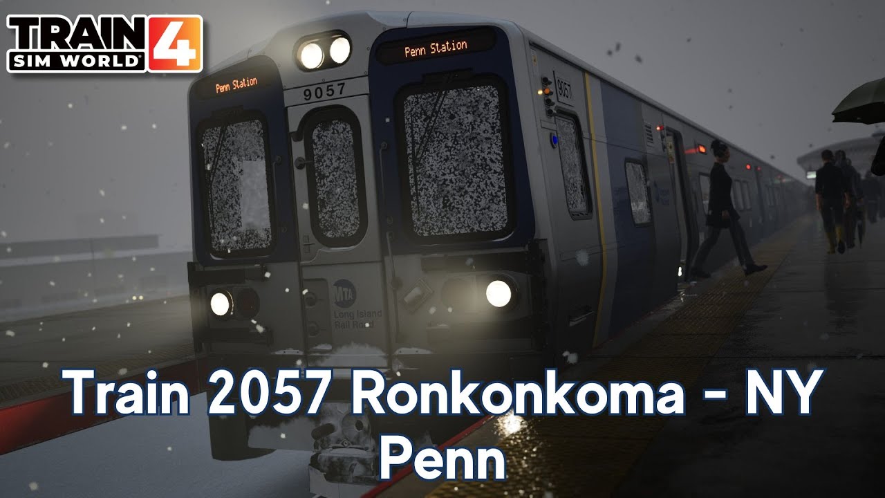 Train 2057 Ronkonkoma - NY Penn - LIRR Commuter - M9 - Train Sim World 4