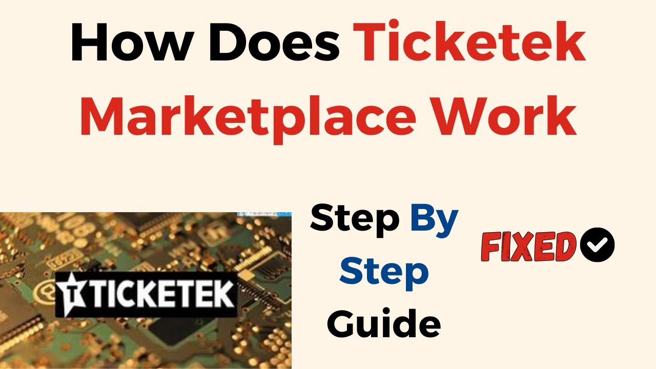 How Does Ticketek Marketplace Work
