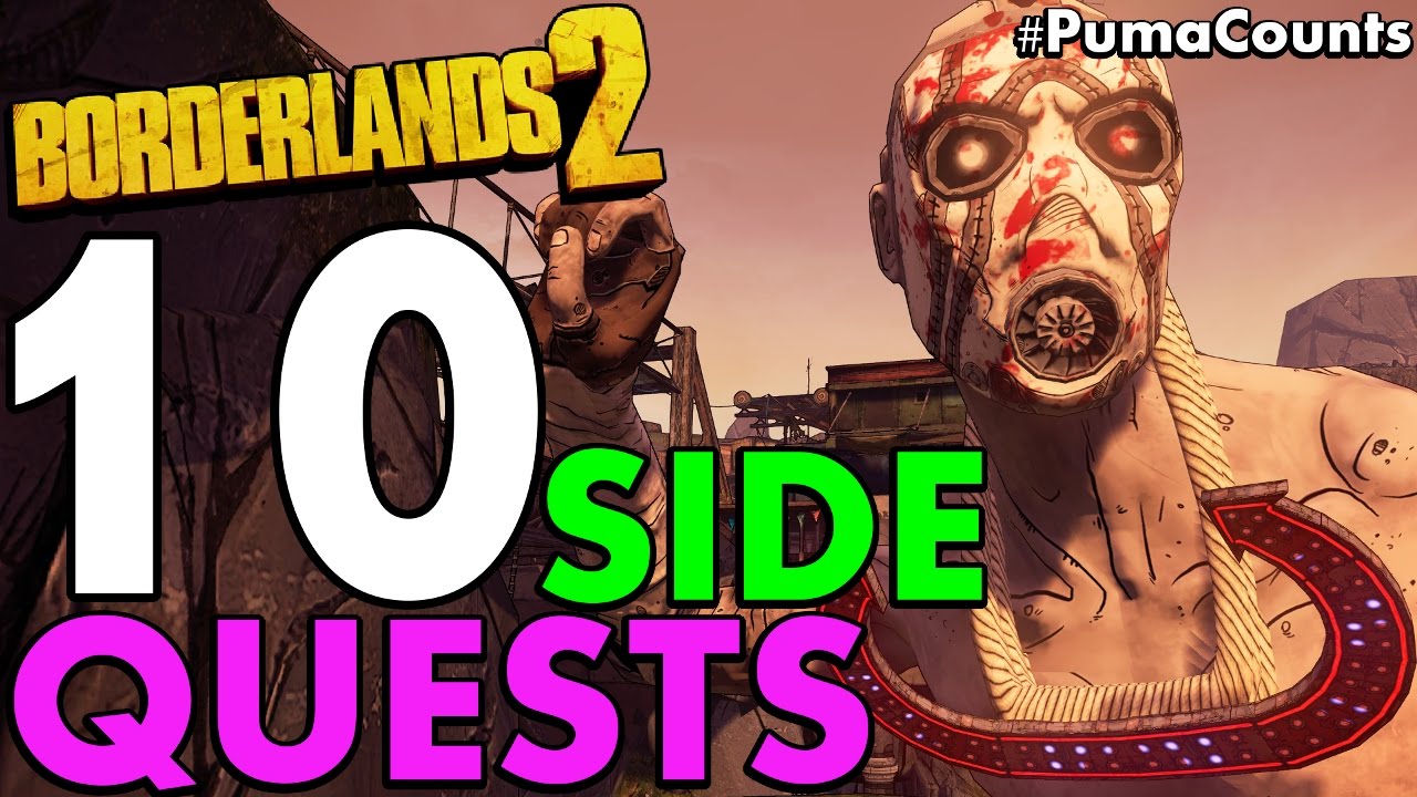 Top 10 Best Side Quests and Side Missions in Borderlands 2 #PumaCounts
